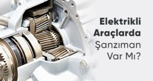 Elektrikli Araçlarda Şanzıman Var Mı?