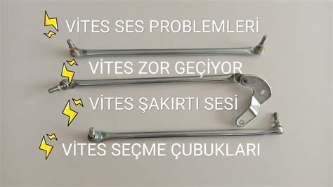 Vites Değişim Problemleri